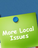 More Local Issues